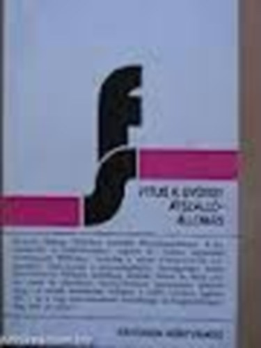 Vitus K. Gy�rgy - �tsz�ll��llom�s