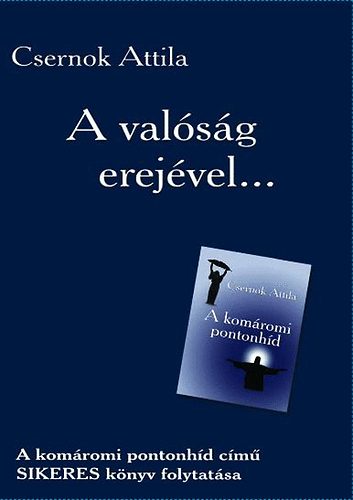 Csernok Attila - A valóság erejével...