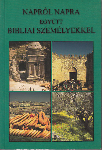 Ivan Steeds - Napr�l napra egy�tt bibliai szem�lyekkel