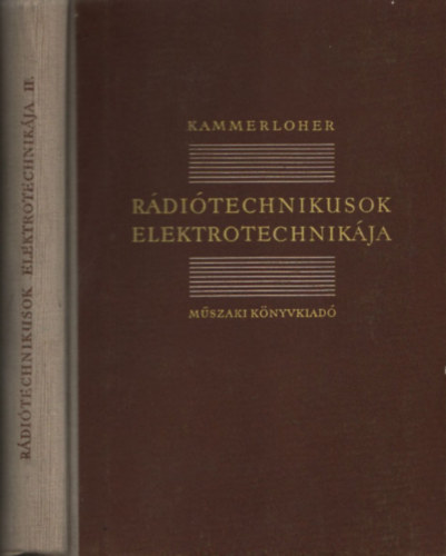 Kammerloher - Rditechnikusok elektrotechnikja II.