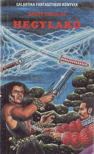 Garry Douglas - Hegylak�