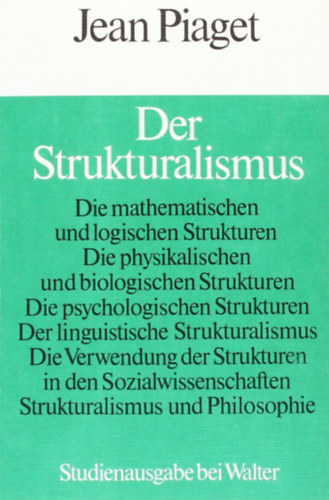 Jean Piaget - Der Strukturalismus
