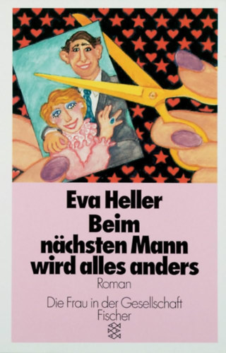 Eva Heller - Beim n�chsten Mann wird alles anders