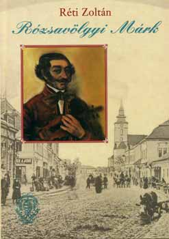 R�ti Zolt�n - R�zsav�lgyi M�rk