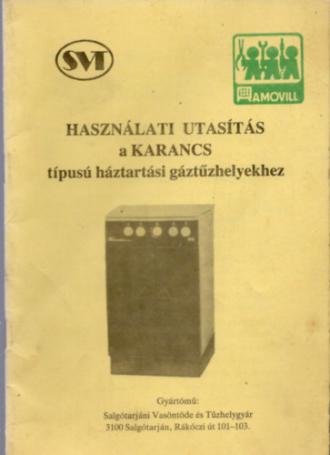 Hasznlati utasts a KARANCS tpus hztartsi gztzhelyekhez