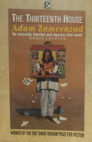 Adam Zameenzad - The Thirteenth House (Winner of the 1987 David Higham Prize for Fiction)