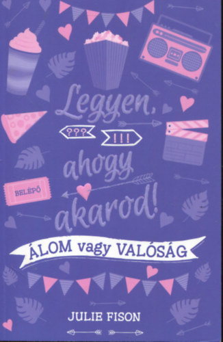 Julie Fison - Legyen, ahogy akarod! - lom vagy valsg