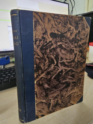 Pasteiner Gyula. - R�mai vil�g. Eml�kk�nyv a magyar tan�rok olaszorsz�gi tanulm�ny�tj�r�l