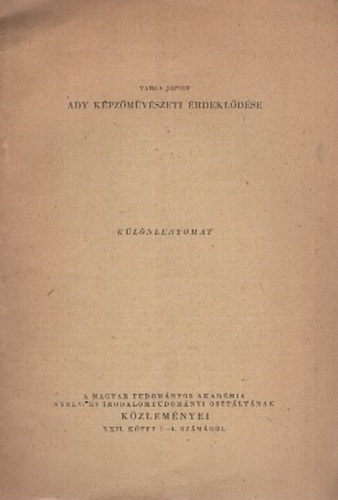 Varga Jzsef - Ady kpzmvszeti rdekldse - Klnlenyomat