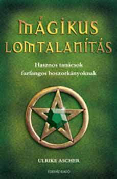 Ulrike Ascher - Mágikus lomtalanítás