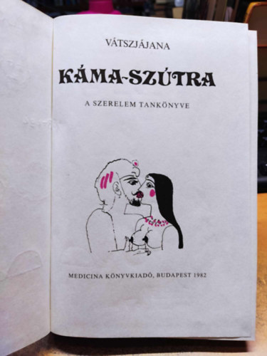 V�tszj�jana - K�ma-sz�tra  - A szerelem tank�nyve