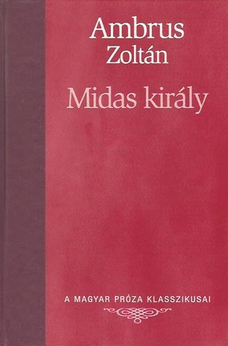 Ambrus Zoltn - Midas kirly (Metro knyvtr)