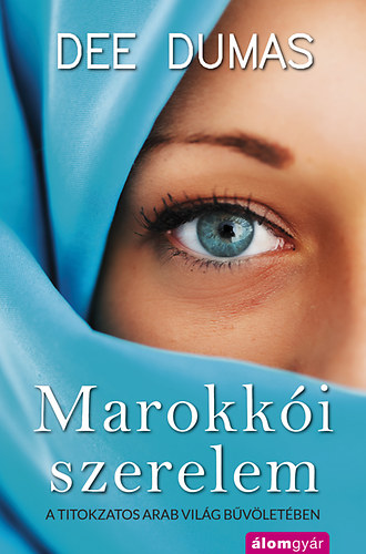 Dee Dumas - Marokkói szerelem