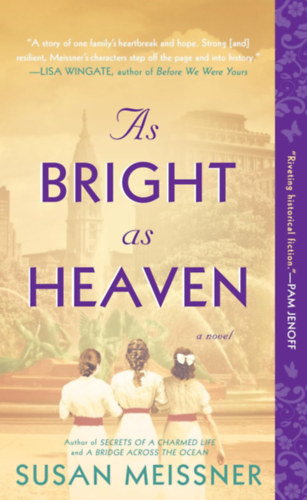 Susan Meissner - As Bright as Heaven