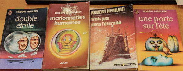 Robert A. Heinlein - 4 db Robert A. Heinlein: Double étoile + Marionnettes humaines + Trois pas dans l'éternité + Une porte sur l'été