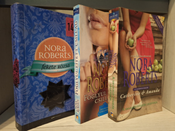 Nora Roberts - Fekete rzsa, A smaragd nyakk legendja, Foglyul ejtett csillag - 3 ktet