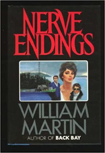 William Martin - Nerve Endings