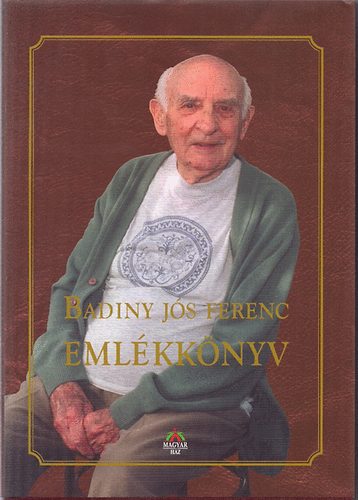 Bognár József - Badiny Jós Ferenc emlékkönyv