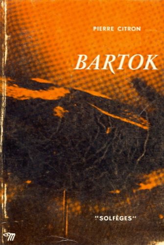 Pierre Citron - Bartok