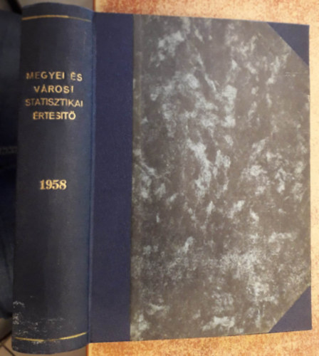 Megyei és városi statisztikai értesítő 1958 (egybekötve)