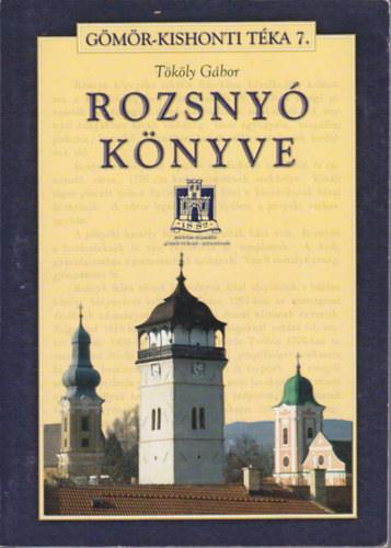 Tkly Gbor - Rozsny knyve