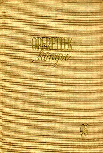 Gl Gy. Sndor-Somogyi Vilmos - Operettek knyve