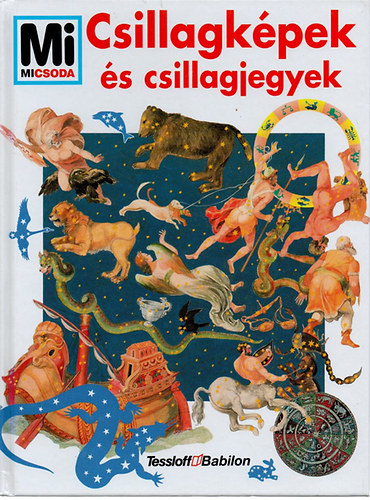 Dr. Erich �belacker - Csillagk�pek �s csillagjegyek - Mi micsoda 33.