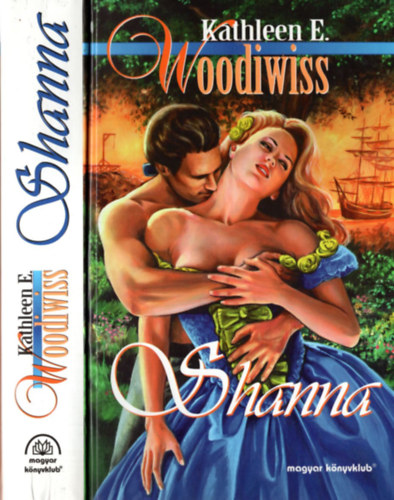 Kathleen E. Woodiwiss - Shanna