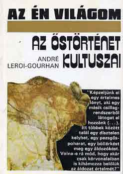 Andr Leroi-Gourhan - Az strtnet kultuszai