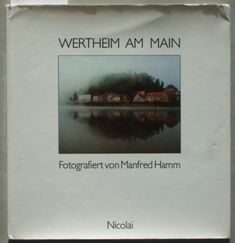 nincs megadva - Wertheim am main Fotografiert von Manfred Hamm