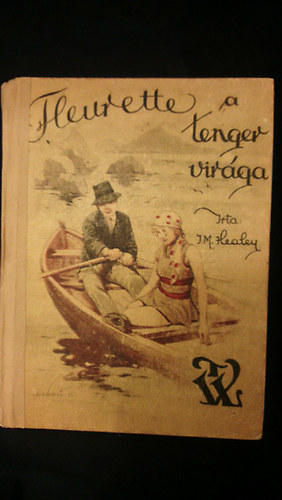 Healey - Fleurette a tenger virága