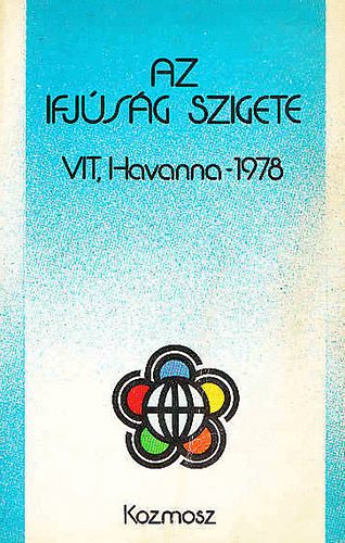 Koroncz-Lux-Urbn - Az ifjsg szigete (VIT, Havanna-1978)