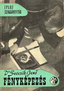 Sevcsik Jen� - F�nyk�pez�s