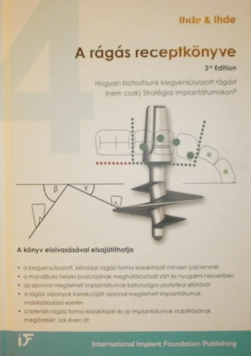 Dr. Stefan K. A. Ihde - Dr. Antonina A. Ihde - A rágás receptkönyve