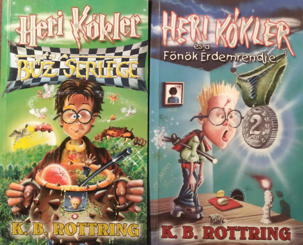 K.B. Rottring - Heri Kókler és a bűz serlege + Heri Kókler és a főnök érdemrendje
