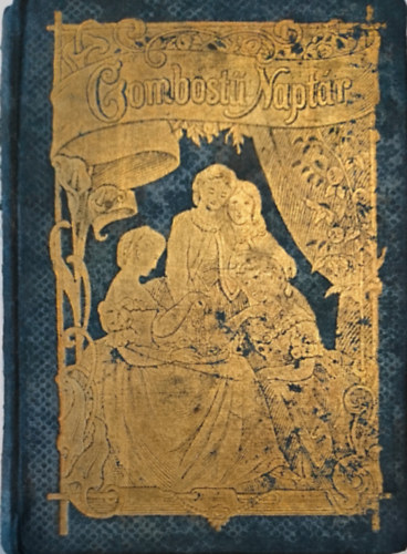 R�zsa�gi Antal - Gombost�-napt�r