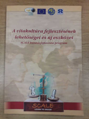 A vitakultra fejlesztsnek lehetsgei s j eszkzei / Scope and new tools for the development of debating skills