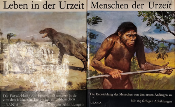 Josef-Burian, Zdenek Wolf - Leben in der Urzeit + Menschen der Urzeit (let az ember eltt + Az skori ember nmet nyelven)