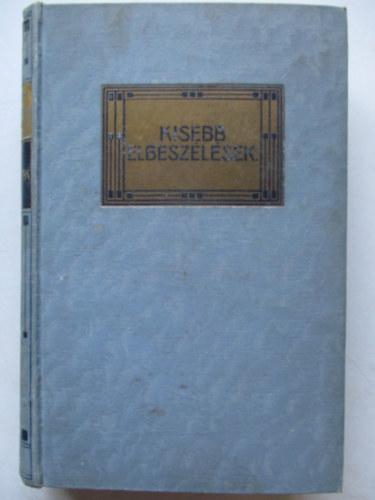 Mikszáth Kálmán - Kisebb elbeszélések I-II.