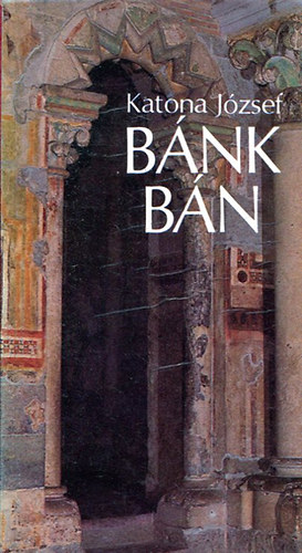 Katona Jzsef - Bnk Bn