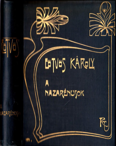 E�tv�s K�roly - A nazar�nusok (E�tv�s K�roly munk�i IX.)