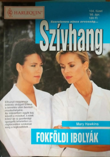 Mary Hawkins - Szívhang 104. kötet - Fokföldi ibolyák