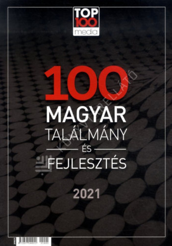 Radván Sándor - 100 Magyar Találmány és Fejlesztés 2021