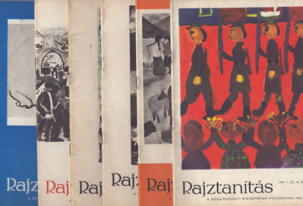 Farkas Gy�rgy  (szerk.) - Rajztan�t�s - Az Oktat�si Miniszt�rium m�dszertani foly�irata - IX.�vf. 1967/1-6.sz�m teljes �vfolyam