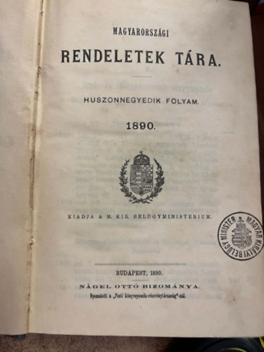 Nágel Ottó Bizománya - Magyarországi rendeletek tára 1890