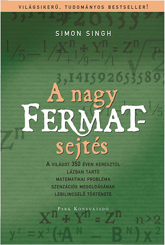 Simon Singh - A nagy Fermat-sejt�s