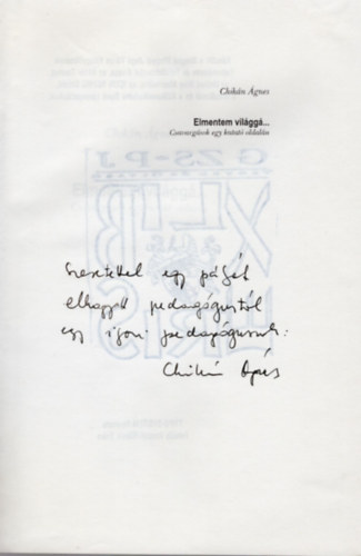 Chik�n �gnes - Elmentem vil�gg�- Csavarg�sok egy kutat� oldal�n-dedik�lt