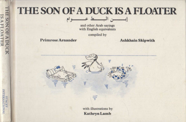 Ashkhain Skipwith Alison Primrose - The Son of a Duck is a Floater