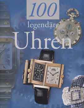 Frédéric Ramade - 100 legendäre uhren