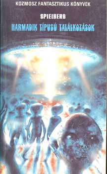 Spielberg - Harmadik típusú találkozások